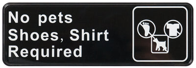 Winco SGN-332 9 Inch Sign "No Pets/Shoes Shirt Required" Compliance