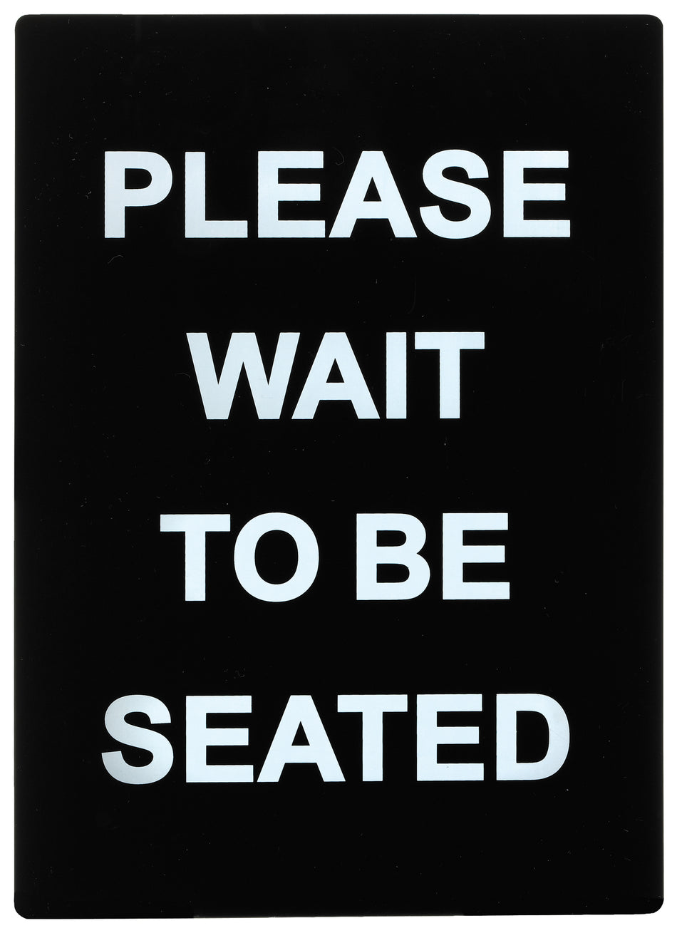 Winco SGN-802 8-1/2 Inch Please Wait To Be Seated Sign Black and White