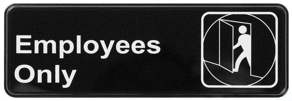 Winco SGN-305 9 Inch Employees Only Compliance Sign Black with White Imprint