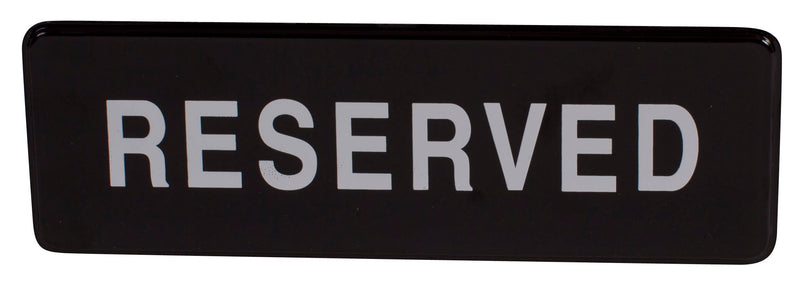 Winco SGN-328 9 Inch Reserved Sign Compliance Black and White