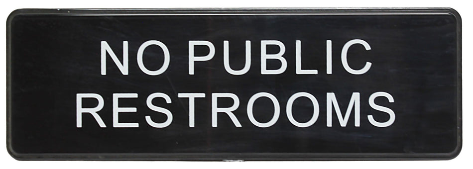 Thunder Group PLIS9335BK 9 Inch Compliance Sign No Public Restrooms Self-Adhesive