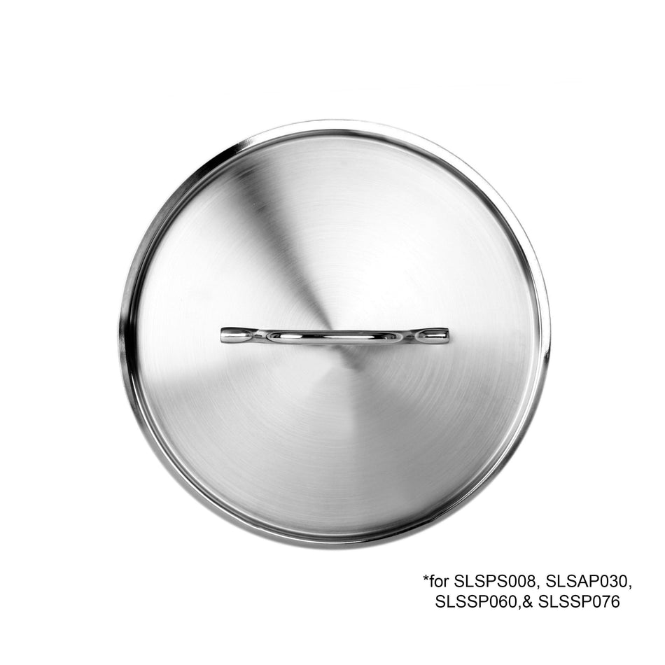 10" Diameter x 1/2" Thickness, Lid fits SLSPS008, SLSAP030, SLSSP060 & SLSSP076, Stainless Steel 18/8, 304 Material, Dishwasher Safe, Oven Safe, Heavy-Duty, NSF