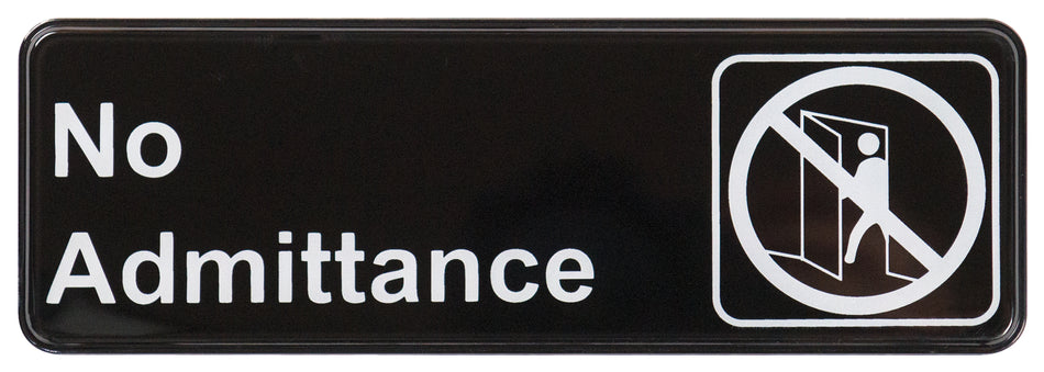 Winco SGN-331 9 Inch No Admittance Compliance Sign White on Black